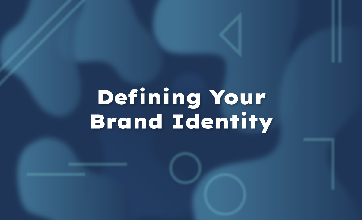 Defining Your Brand Identity