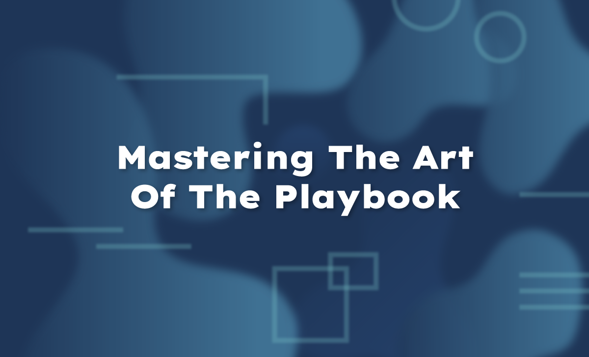 Mastering The Art Of The Playbook