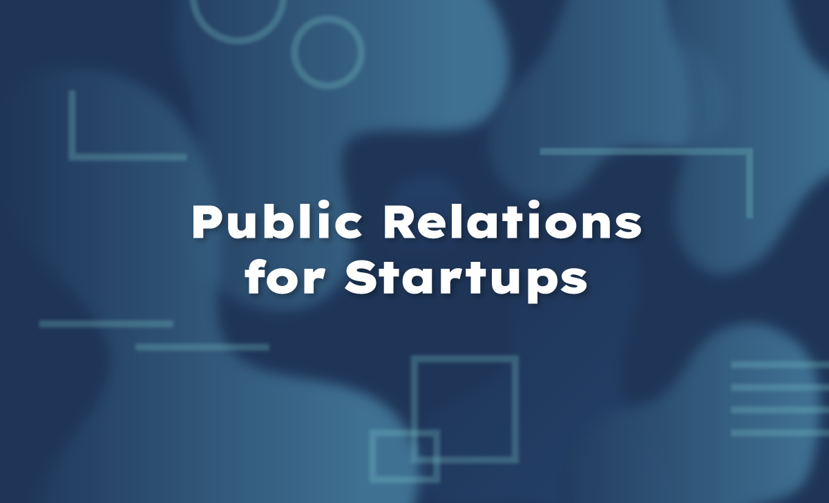 Public Relations for Startups